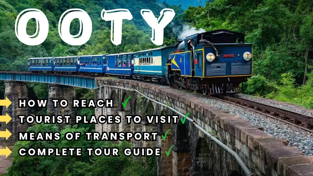 Ooty | Ooty Tourist Places | Ooty Itinerary| Ooty Travel Guide | Ooty Toy Train | Hill Station