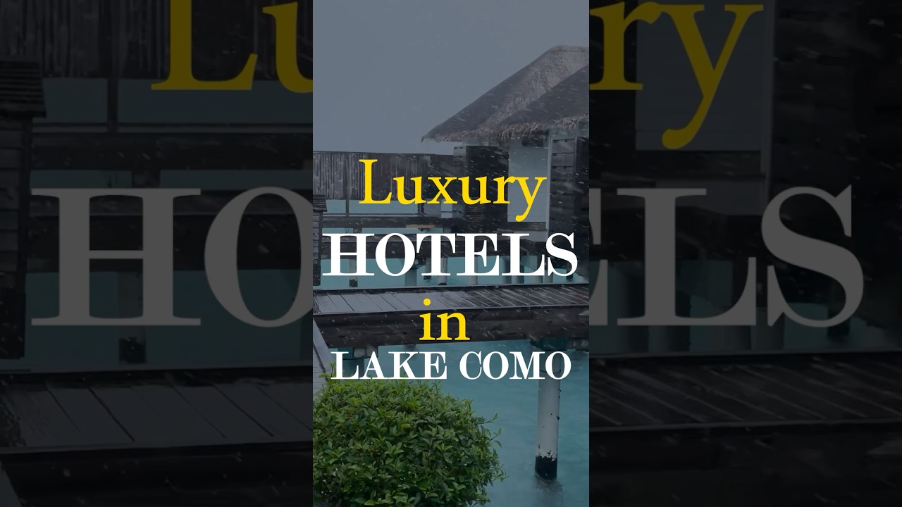 Top 5 Luxury Hotels in Lake Como | Ultimate Guide to Lake Como's Best Stays. #italytravel #lakecomo