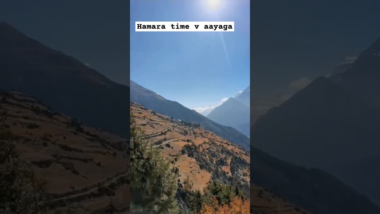 Hamara time v aayaga  #travelguidesoniya #travel #mountains #enjoy #nature