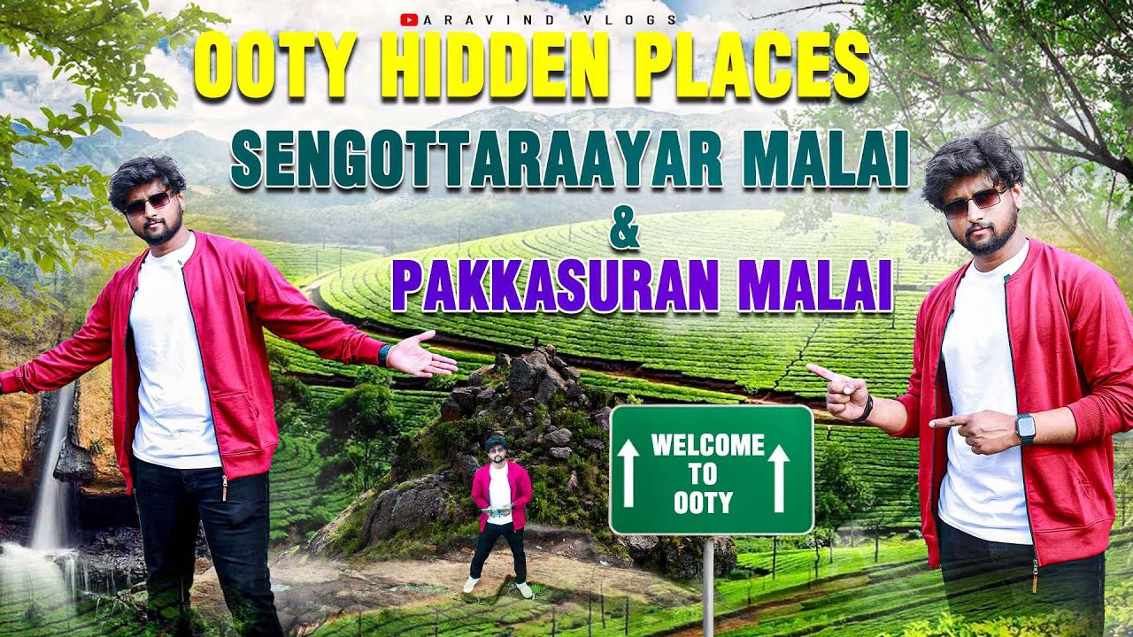 Ooty Tourist Places | Ooty Hidden Places | Ooty Travel Guide | Aravind Vlogs