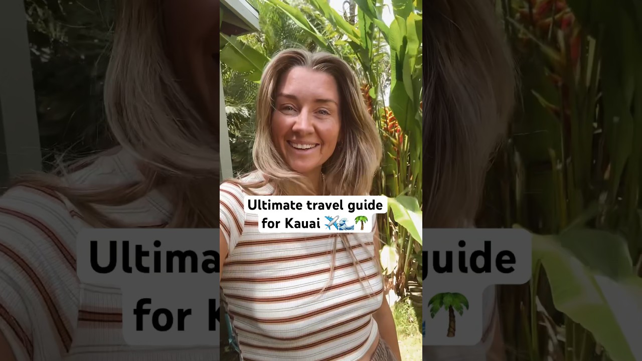 ULTIMATE travel guide to Kauai!!!