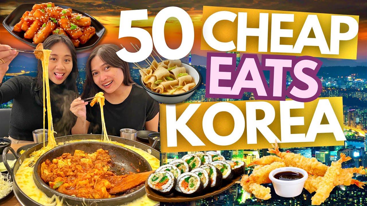 2025 Korea Food Guide: 50 Budget Eats (w/ Prices) • Best Restaurants & Street Food Trip • Seoul Vlog