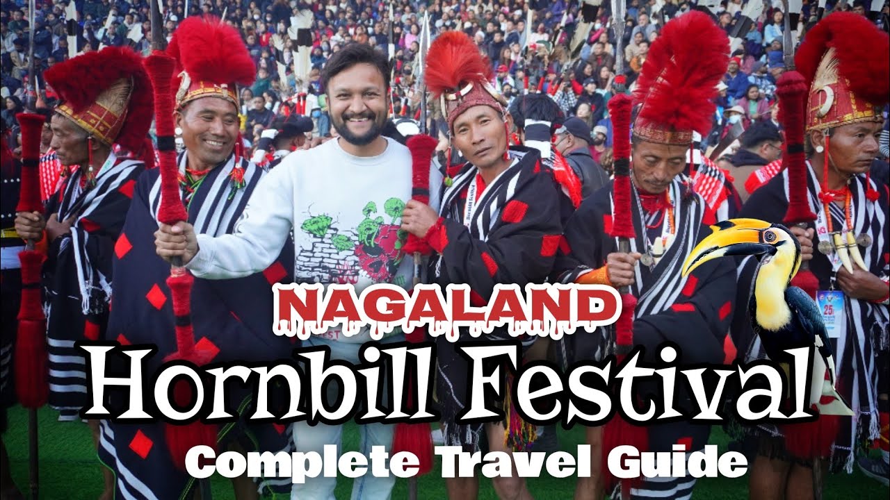 Hornbill Festival 2024 | Nagaland Festival | Hornbill Festival Travel Guide | Nagaland Tour Guide