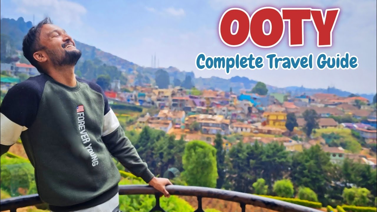 Ooty Tourist Places | Ooty Tour Budget & Ooty Itinerary | Ooty Travel Guide | Ooty Ghumne Ka Kharcha