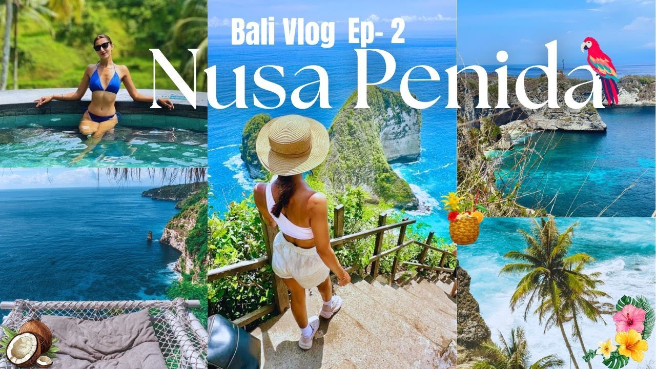 NUSA PENIDA travel guide | EVERYTHING to know before you go😁🌴