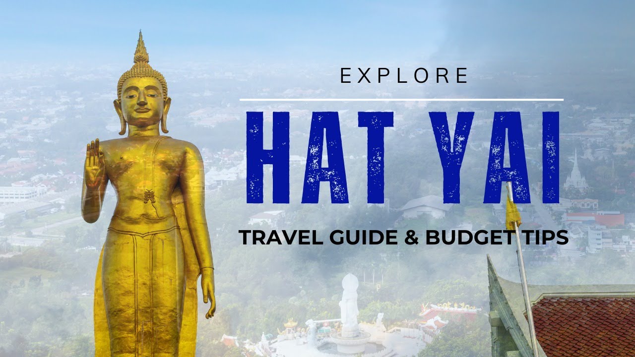 Budget Travel Guide to Hat Yai, Thailand