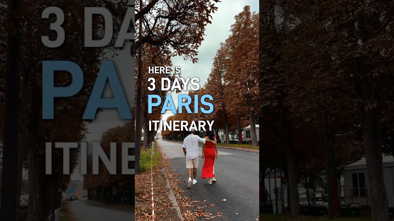 Pari’s Itinerary | Paris complete guide | Paris 3 days Itinerary | Travel Guide