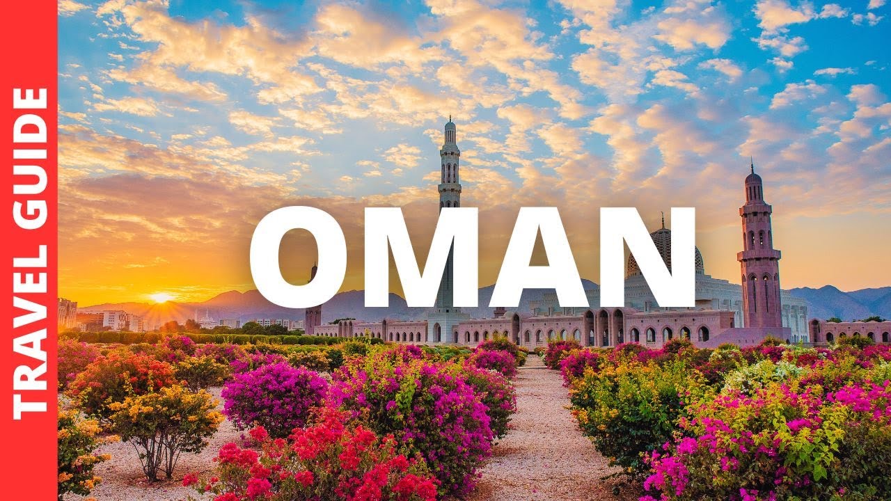 Oman Travel Guide: 9 Tourist Places to Visit in Oman (& Top Things to do)