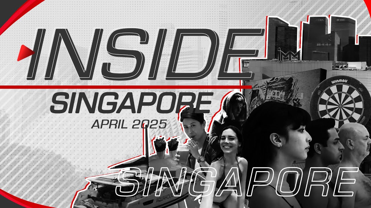 Inside Singapore | Travel Guide | April 2025
